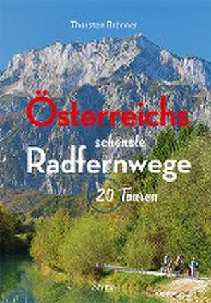 Österreichs schönste Radfernwege de Thorsten Brönner