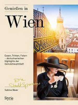 Genießen in Wien de Sabine Maier