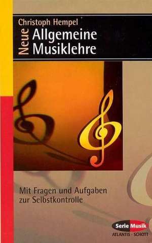 Neue Allgemeine Musiklehre de Christoph Hempel