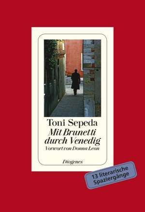 Mit Brunetti durch Venedig de Donna Leon