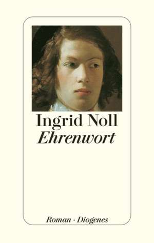 Ehrenwort de Ingrid Noll