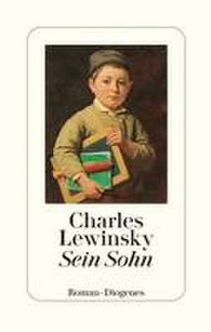 Sein Sohn de Charles Lewinsky