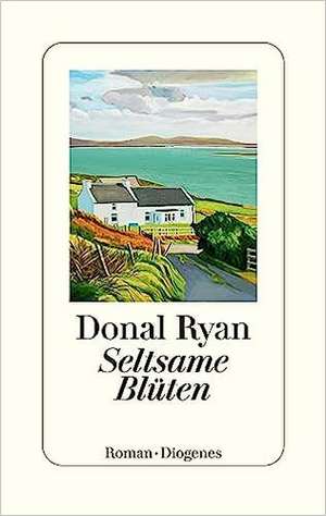 Seltsame Blüten de Donal Ryan