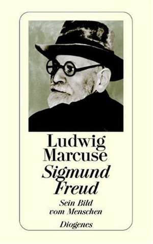 Sigmund Freud de Ludwig Marcuse