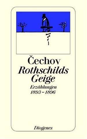 Rothschilds Geige de Anton Tschechow