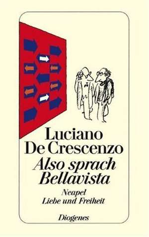 Also sprach Bellavista de Luciano DeCrescenzo