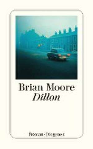 Dillon de Brian Moore