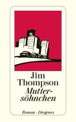 Muttersöhnchen de Jim Thompson