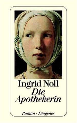 Die Apothekerin de Ingrid Noll