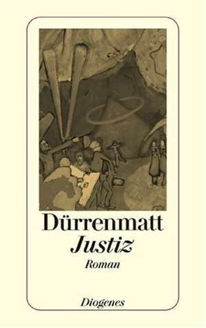 Justiz de Friedrich Dürrenmatt