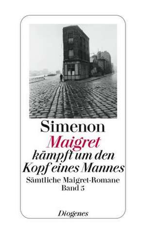 Maigret kämpft um den Kopf eines Mannes de Georges Simenon