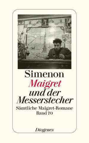 Simenon, G: Maigret und der Messerstecher