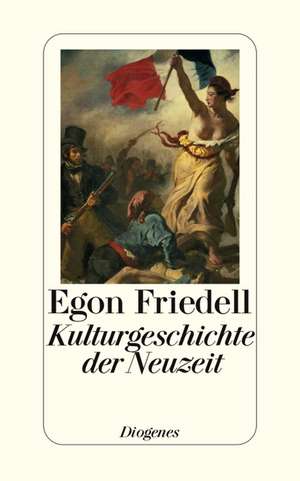 Friedell, E: Kulturgeschichte der Neuzeit