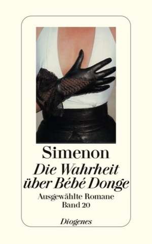 Die Wahrheit über Bébé Donge de Georges Simenon