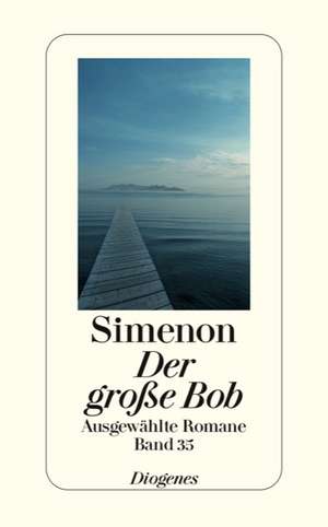 Der große Bob de Georges Simenon