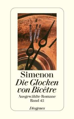 Die Glocken von Bicêtre de Georges Simenon