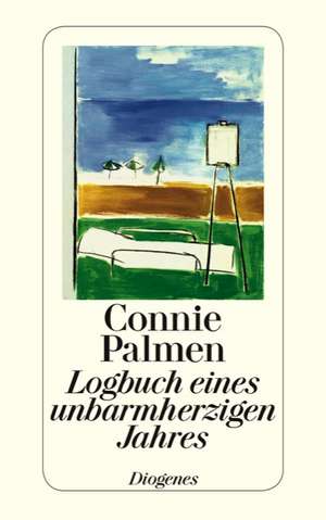 Logbuch eines unbarmherzigen Jahres de Connie Palmen