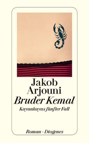 Bruder Kemal de Jakob Arjouni