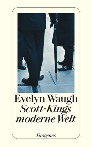 Scott-Kings moderne Welt de Evelyn Waugh