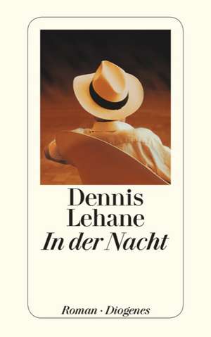 In der Nacht de Dennis Lehane