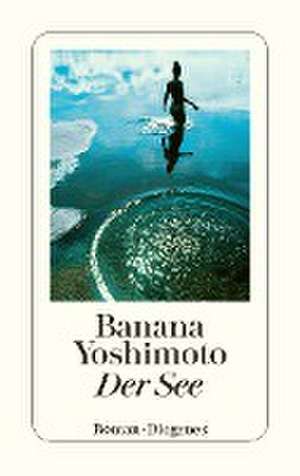 Der See de Banana Yoshimoto