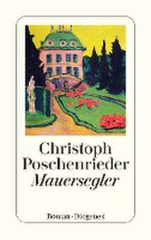 Mauersegler de Christoph Poschenrieder