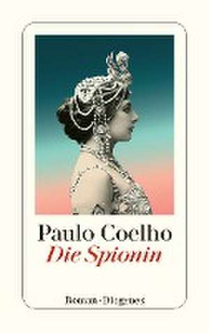 Die Spionin de Paulo Coelho