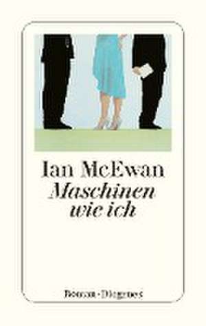 Maschinen wie ich de Ian McEwan