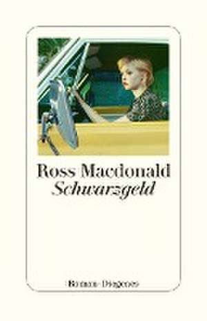 Schwarzgeld de Ross Macdonald