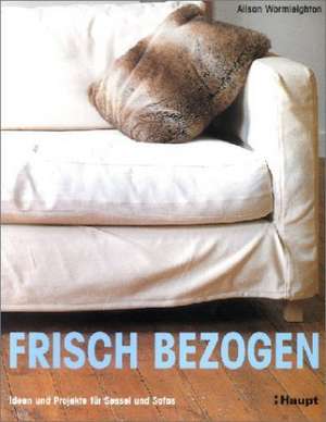 Frisch bezogen de Alison Wormleighton