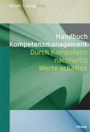 Handbuch Kompetenzmanagement de Robert J. Zaugg