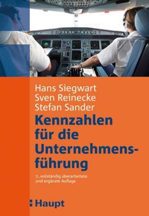 Kennzahlen für die Unternehmensführung de Sven Reinecke