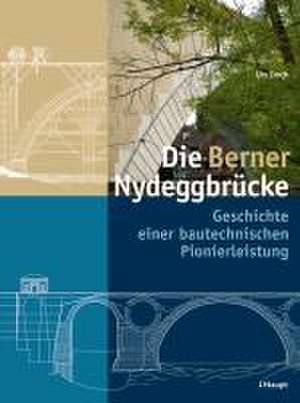 Die Berner Nydeggbrücke de Urs Emch