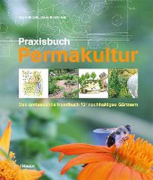 Praxisbuch Permakultur de Jessi Bloom