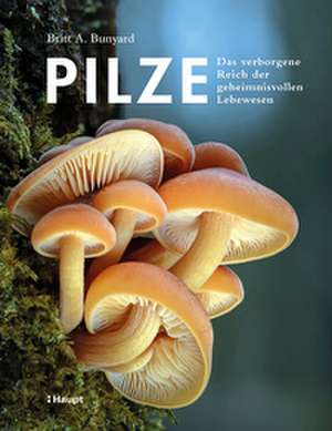 Pilze de Britt A. Bunyard