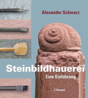 Steinbildhauerei de Alexander Schwarz