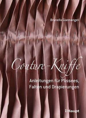 Couture-Kniffe de Brunella Giannangeli