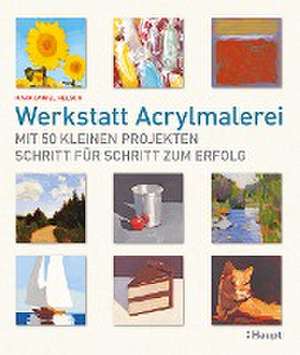 Werkstatt Acrylmalerei de Mark Daniel Nelson