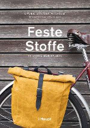 Feste Stoffe de Laura Sinikka Wilhelm