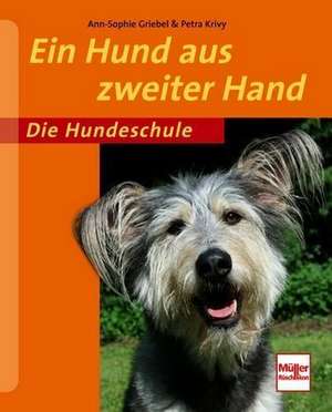 Ein Hund aus zweiter Hand de Petra Krivy