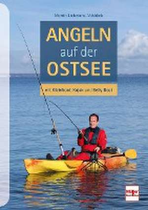 Angeln auf der Ostsee de Martin Liebetanz-Vahldiek