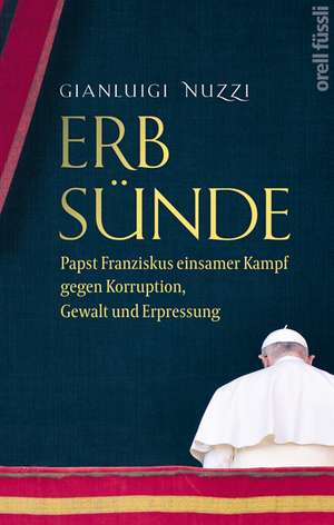Erbsünde de Gianluigi Nuzzi