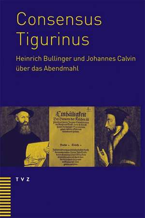 Consensus Tigurinus de Emidio Campi