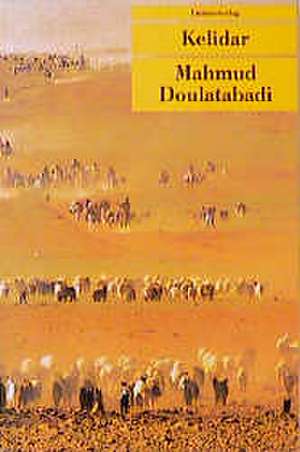 Kelidar de Mahmud Doulatabadi