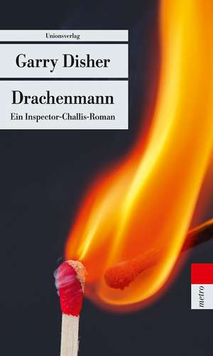 Drachenmann de Garry Disher