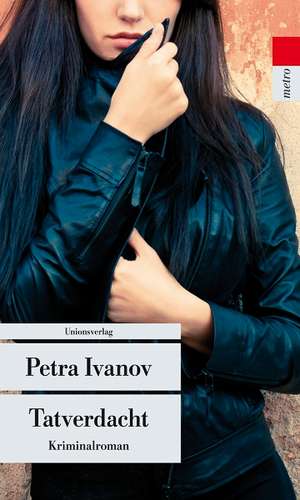 Tatverdacht de Petra Ivanov