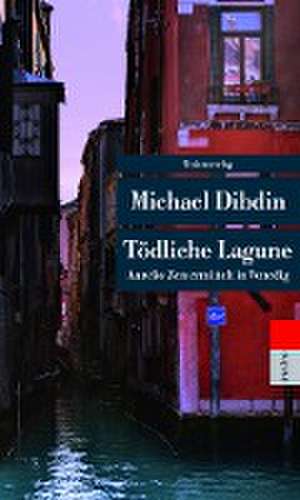 Tödliche Lagune de Michael Dibdin