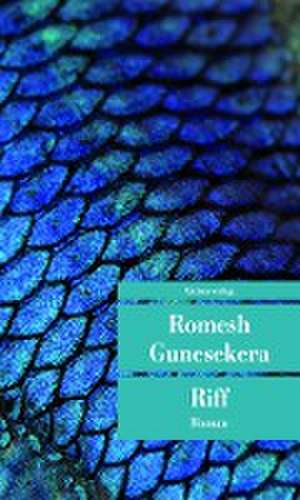 Riff de Romesh Gunesekera