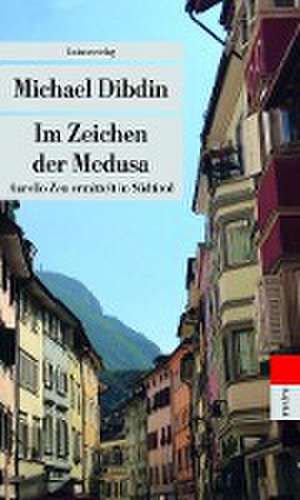 Im Zeichen der Medusa de Michael Dibdin