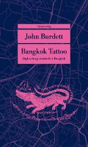 Bangkok Tattoo de John Burdett